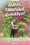 Loverboi : Hello, Thailand, Goodbye! Episode 7